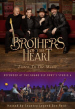 Brothers Of The Heart: Listen To The Music - DVD