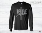 "I Believe" Long Sleeve Shirt - Black